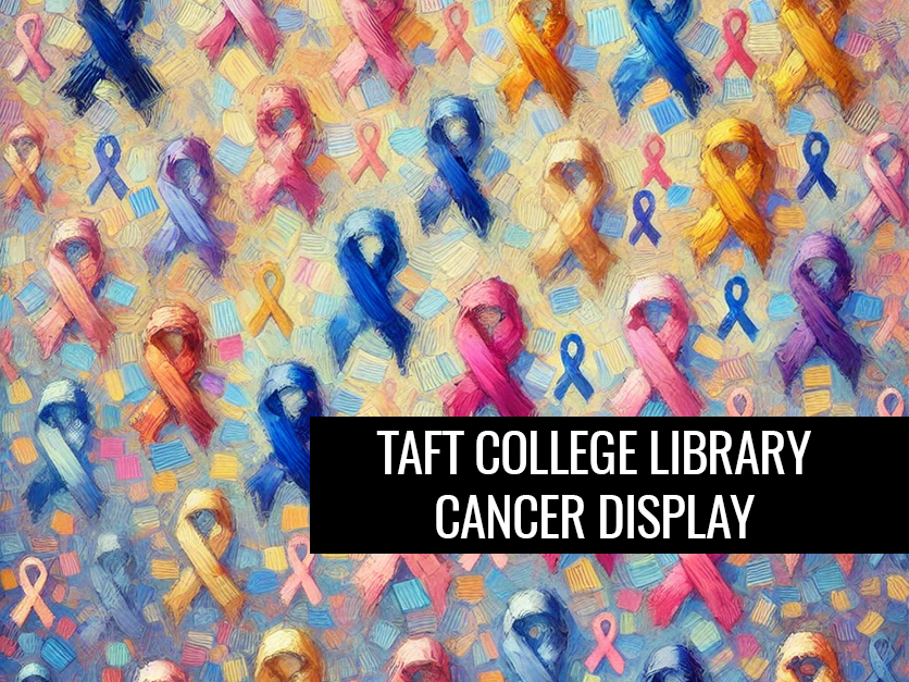 Taft College Library Cancer Display